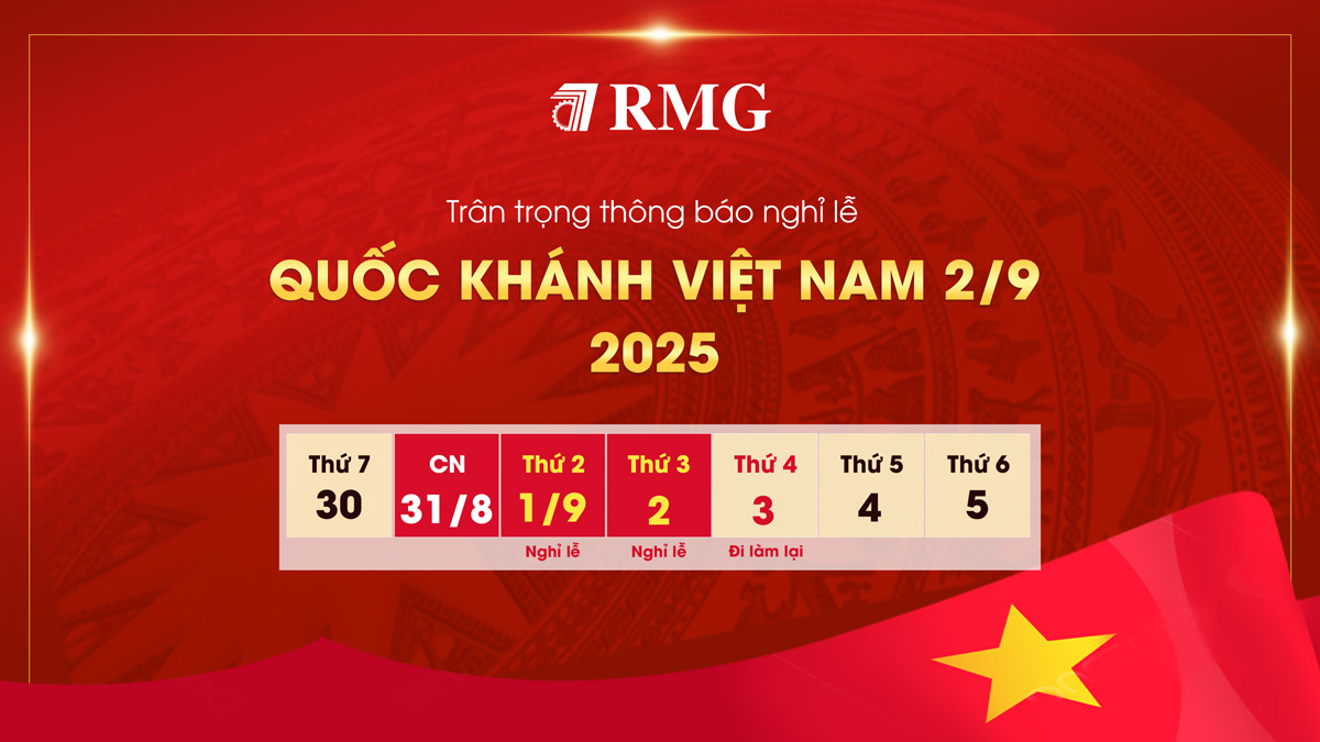 RMG thông báo nghỉ lễ - QUỐC KHÁNH VIỆT NAM 2/9